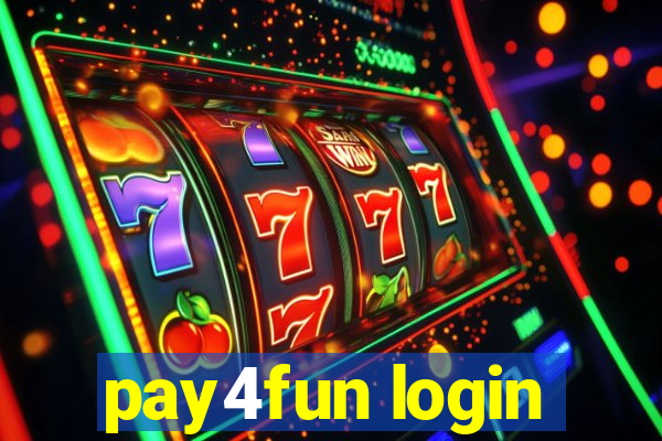 pay4fun login